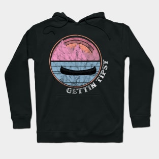 getting tipsy Hoodie